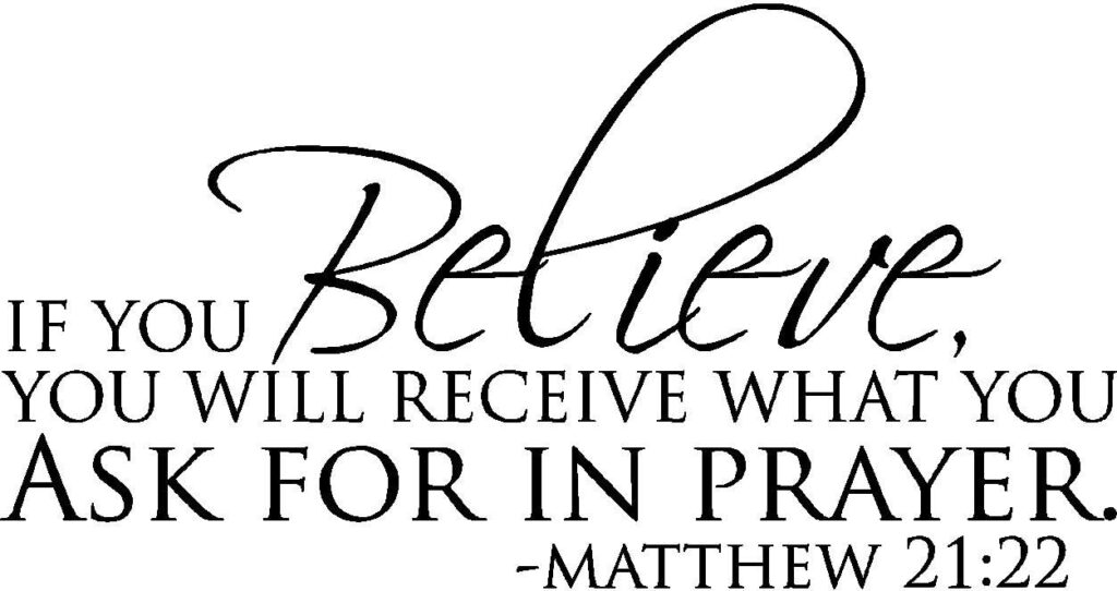 matthew-21-21-if-you-believe-if-you-have-faith-and-do-not-doubt