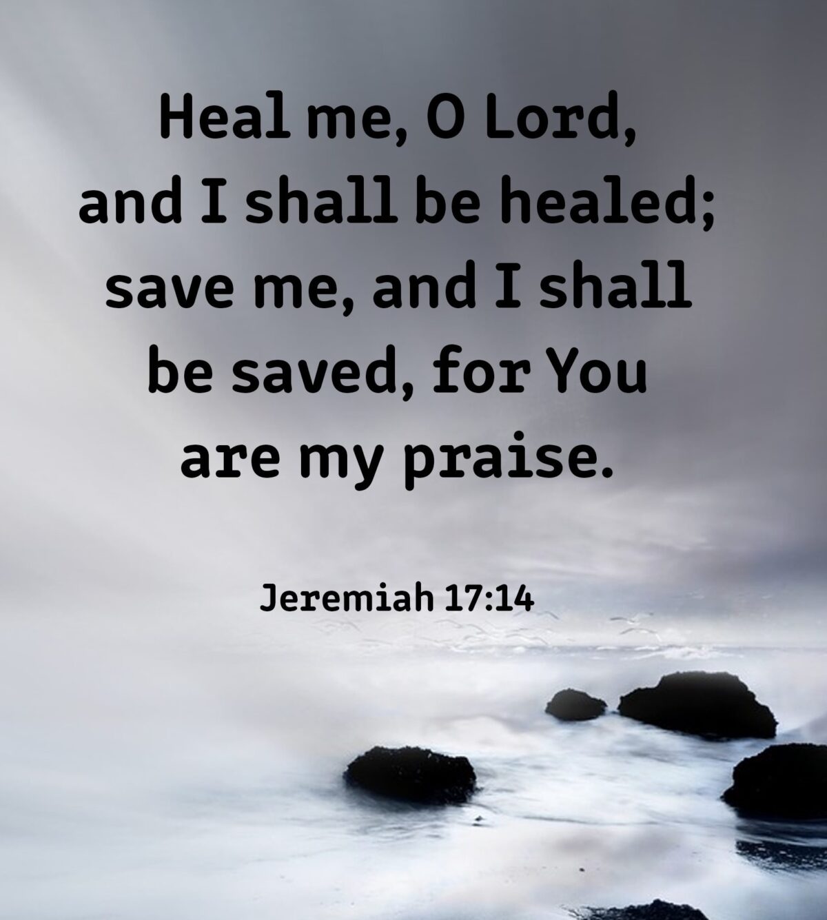 jeremiah-17-14-heal-me-o-lord-listen-to-or-read-gnt-uplifting