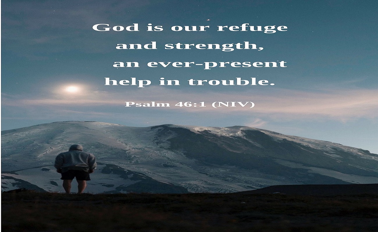Psalm 46 God is our refuge (Listen to, Dramatized or Read) - GNT ...