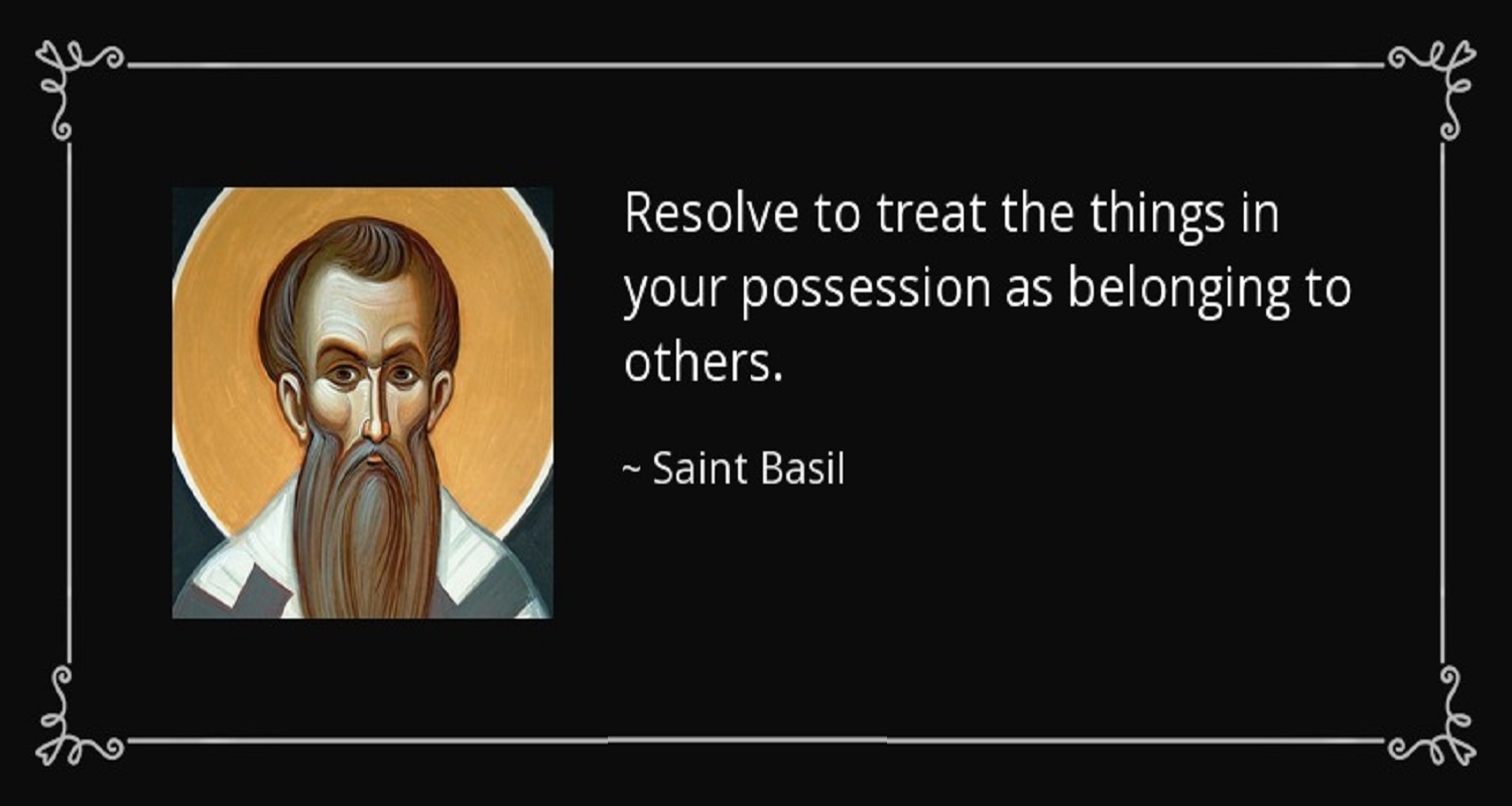 Saint Basil Quotes your possession as belonging to Listen to or