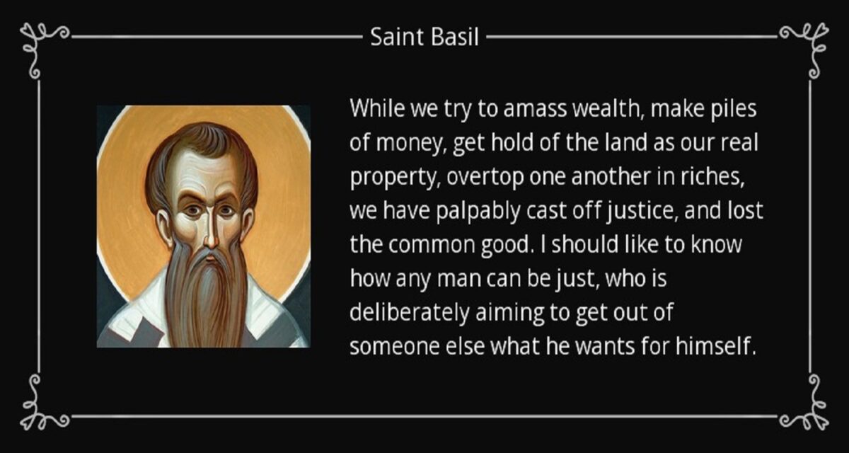Saint Basil Quotes make piles of money (Listen to or