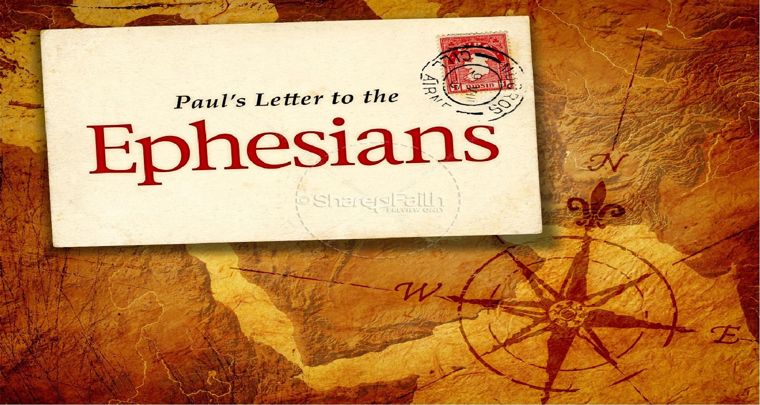 Outline Of Paul's Letter To The Ephesians